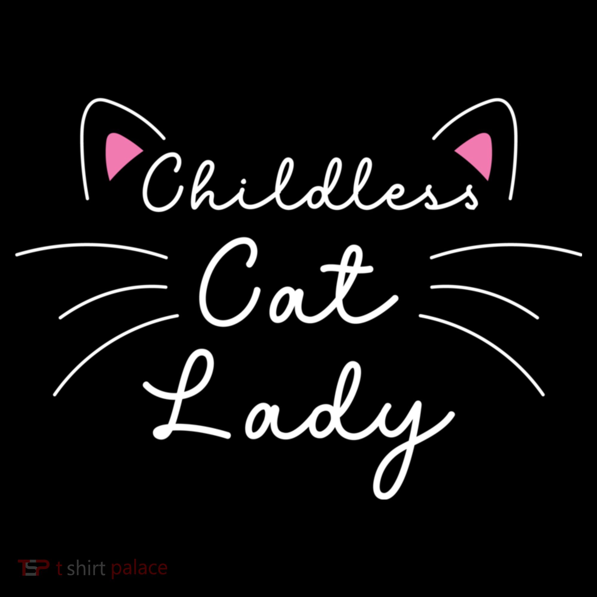 Cute Childless Cat Ladies Childless Cat Lady T-Shirt