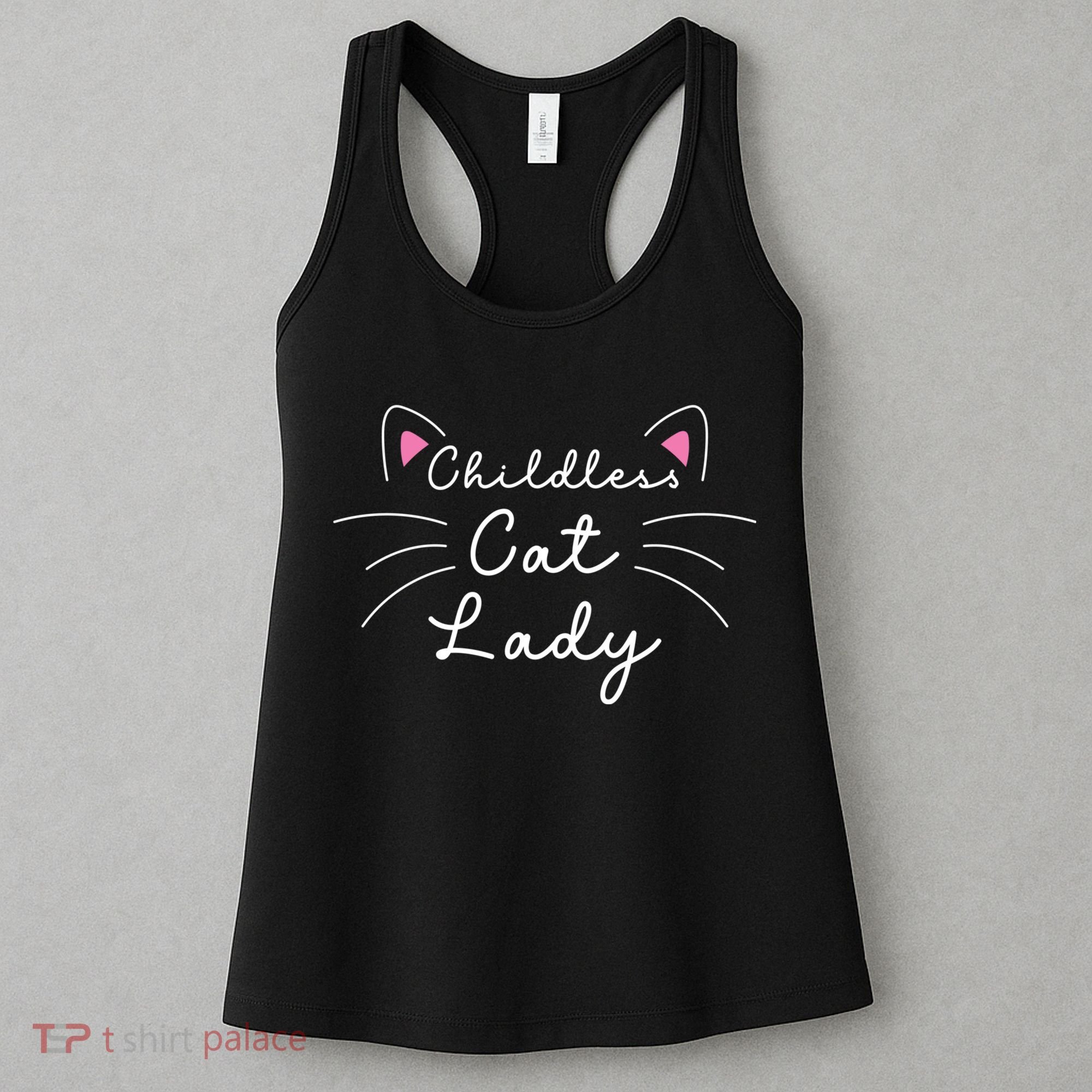 Cute Childless Cat Ladies Childless Cat Lady Women's Tank Top
