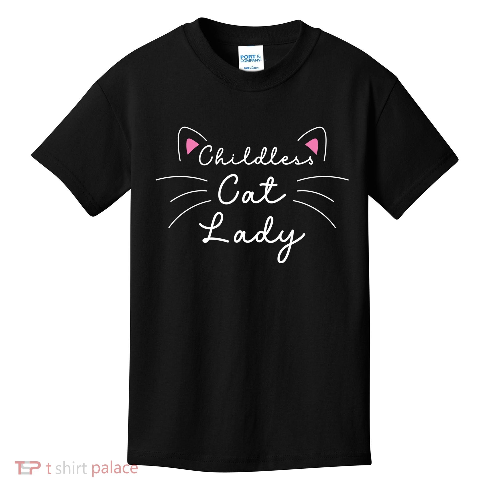 Cute Childless Cat Ladies Childless Cat Lady Kids T-Shirt