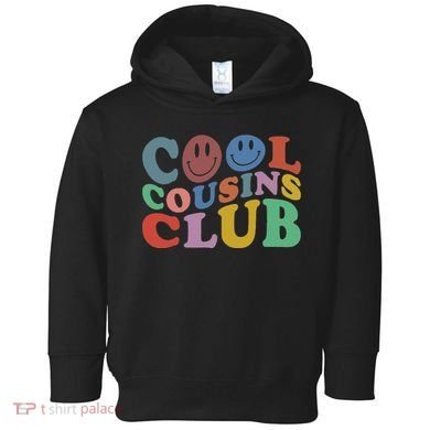 Cool Cousins Club Funny Cousin Crew Toddler Hoodie
