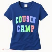 College Cousin Camp Aunt Team Family Vibes Best Ever Gift Women's T-Shirt thumb 0