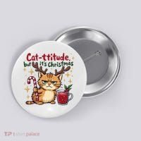 Cat-titude Christmas Cat Grumpy Cattitude Meme Button thumb 0