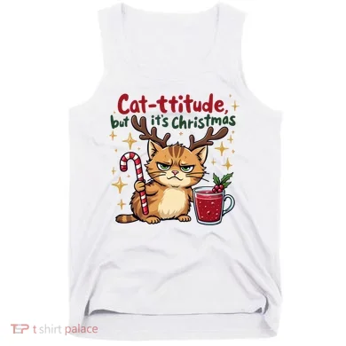 Cat-titude Christmas Cat Grumpy Cattitude Meme Tank Top