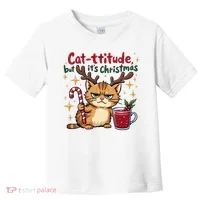 Cat-titude Christmas Cat Grumpy Cattitude Meme Toddler T-Shirt thumb 0