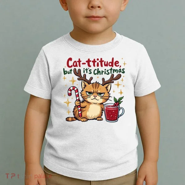 Cat-titude Christmas Cat Grumpy Cattitude Meme Toddler T-Shirt