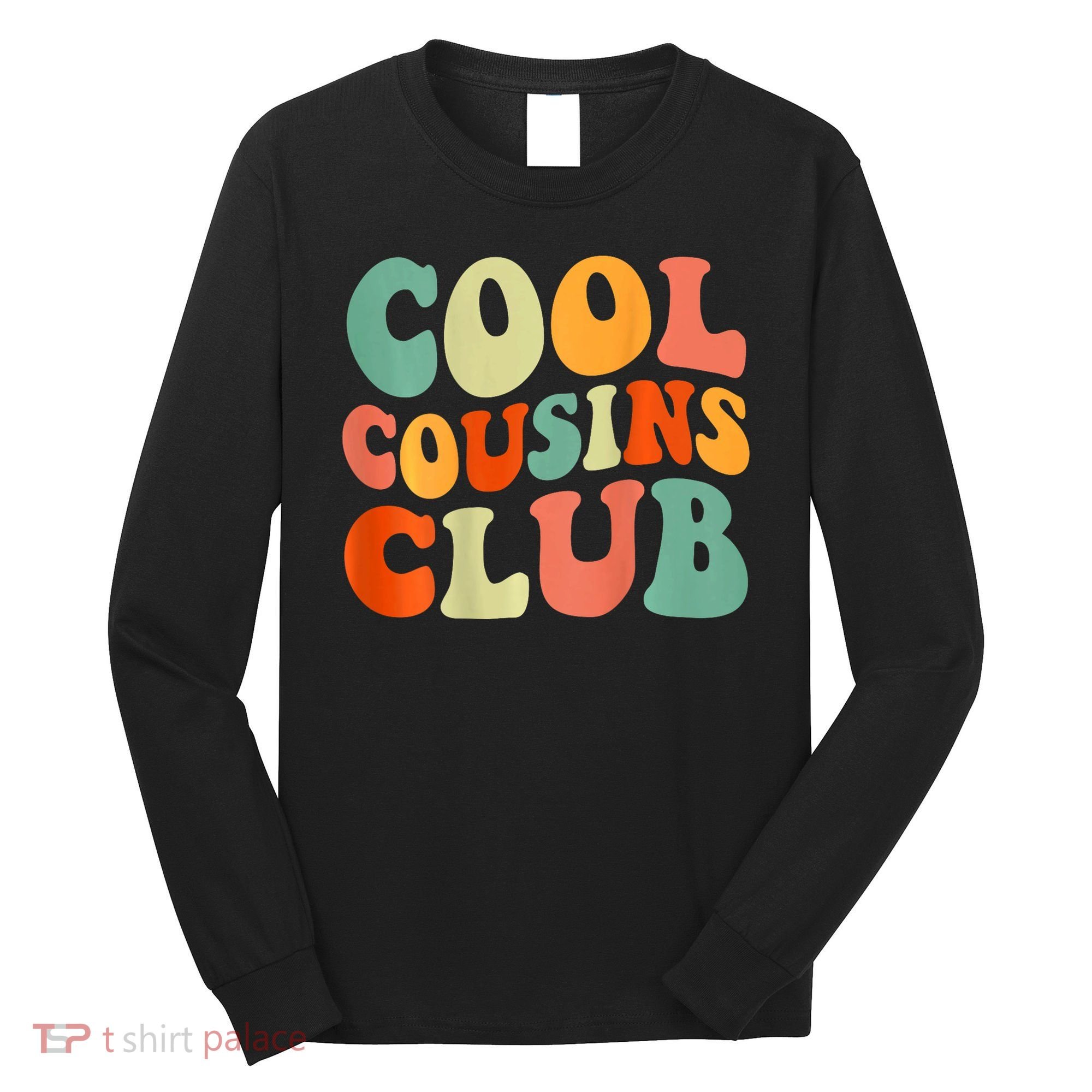 Cool Cousin Club Retro Cousin Matching Family Crew Long Sleeve Shirt