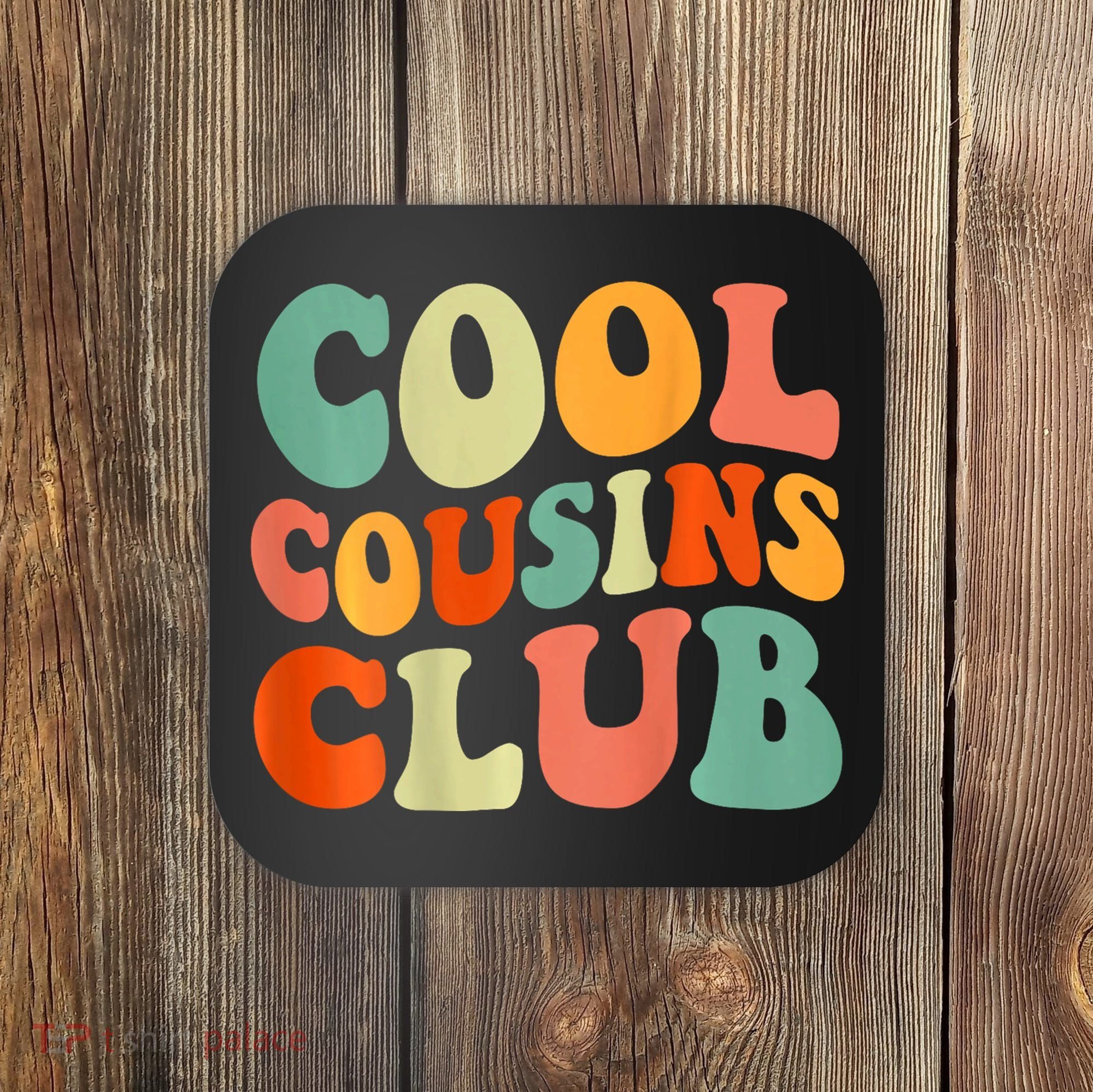 Cool Cousin Club Retro Cousin Matching Family Crew Coaster