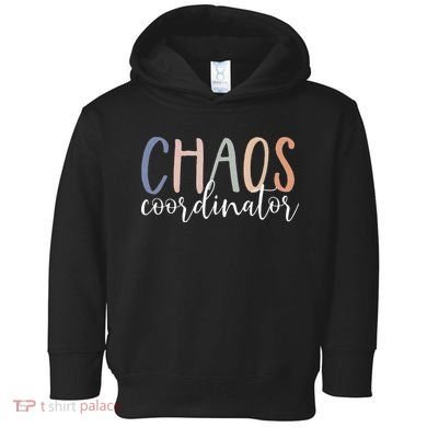 Chaos Coordinator Toddler Hoodie