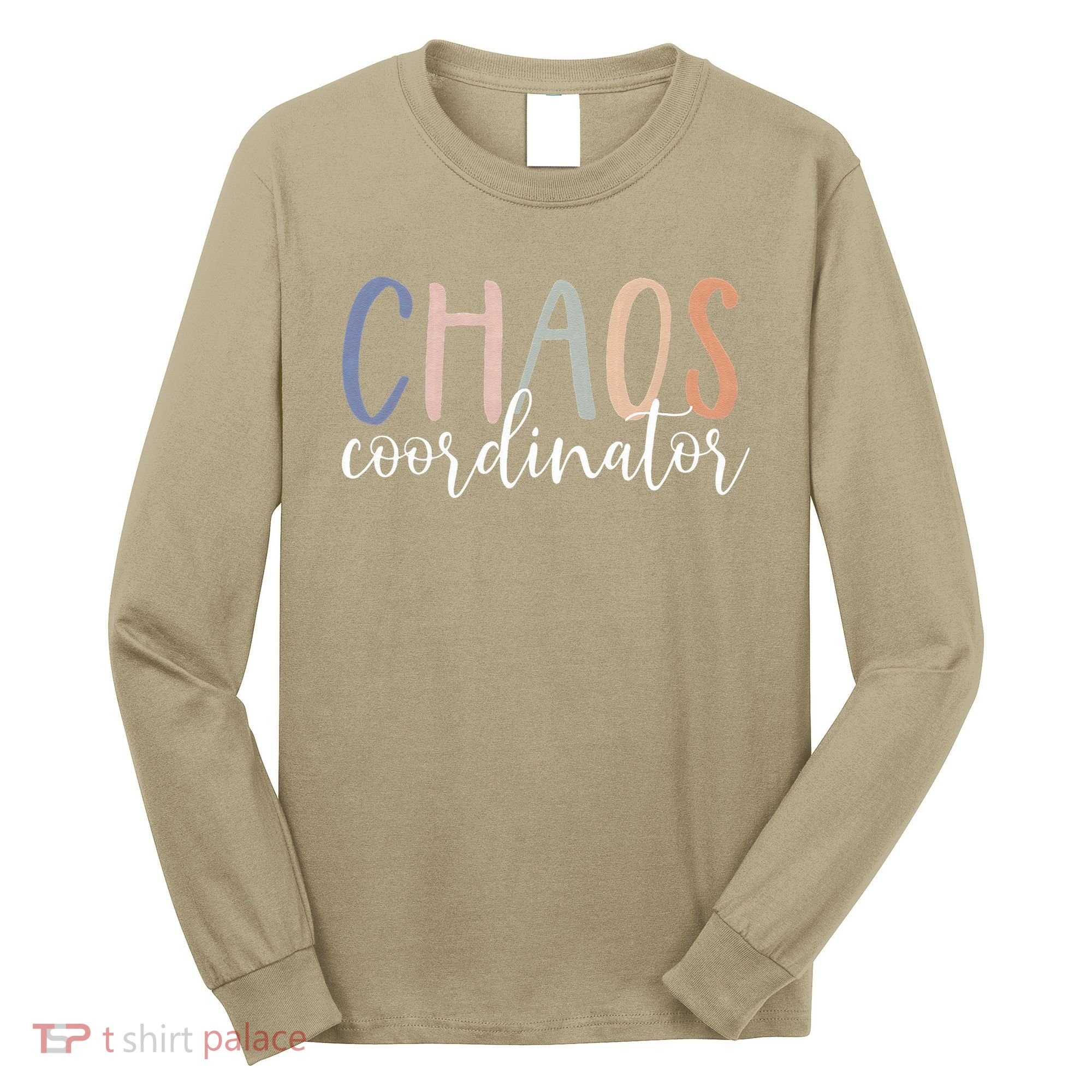 Chaos Coordinator Long Sleeve Shirt