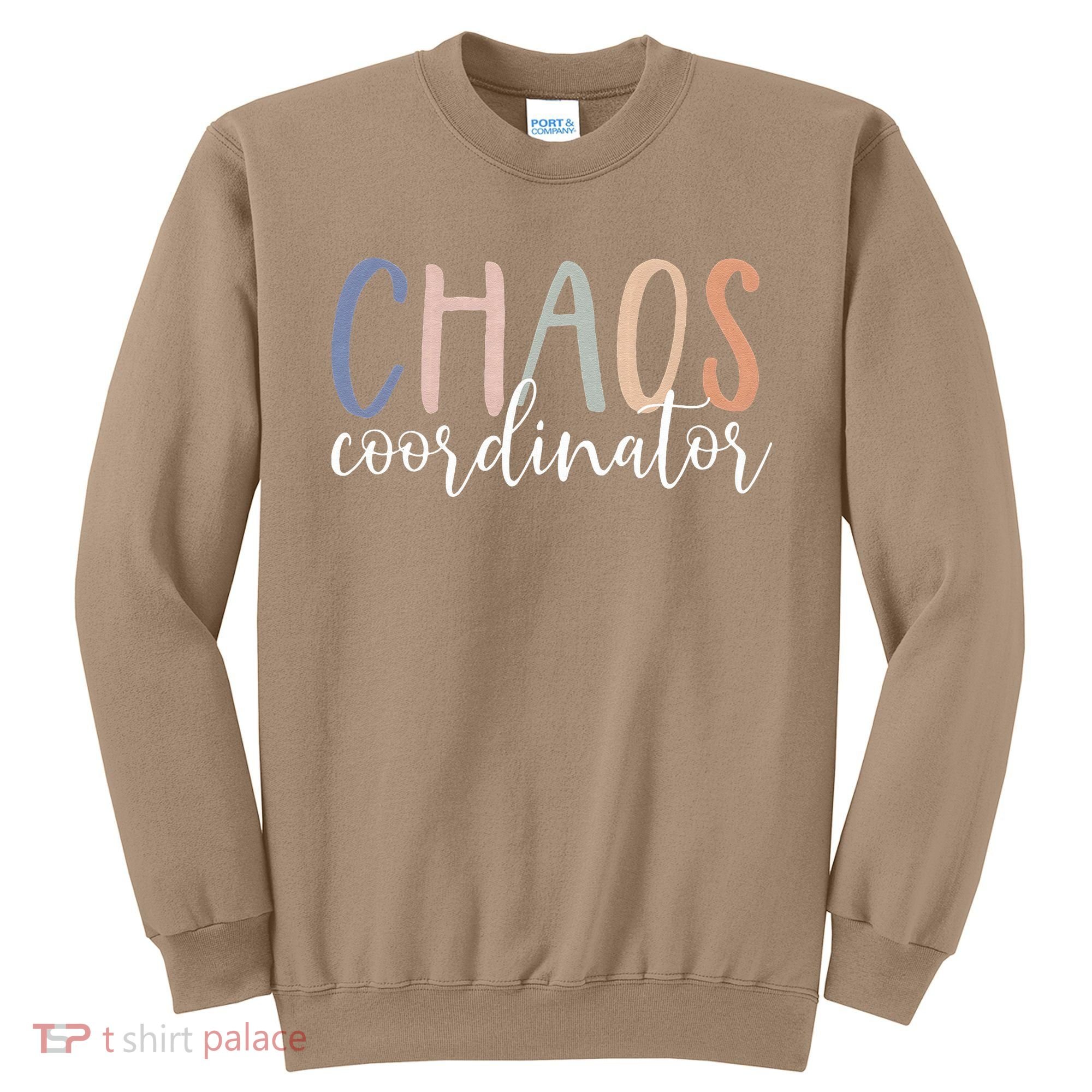 Chaos Coordinator Sweatshirt