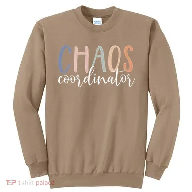 Chaos Coordinator Sweatshirt