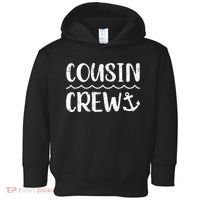 Cousin crew cruise summer vacation Toddler Hoodie thumb 0