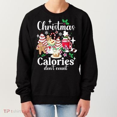 Christmas Calories DonT Count Women's Sweatshirt