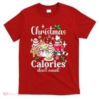 Christmas Calories DonT Count T-Shirt thumb 0