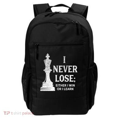 Classic Chess Design I Never Lose I Either Win Or Learn Backpack