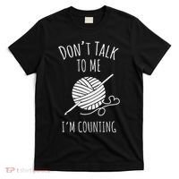 Crochet, Crocheting, Don't Talk, I'm Counting T-Shirt thumb 0