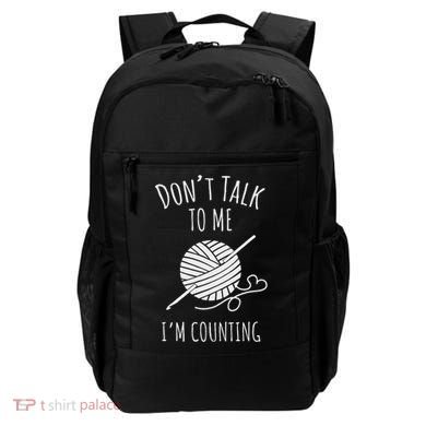 Crochet, Crocheting, Don't Talk, I'm Counting Backpack