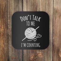 Crochet, Crocheting, Don't Talk, I'm Counting Coaster thumb 0