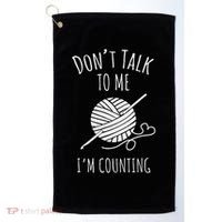 Crochet, Crocheting, Don't Talk, I'm Counting Golf Towel thumb 0