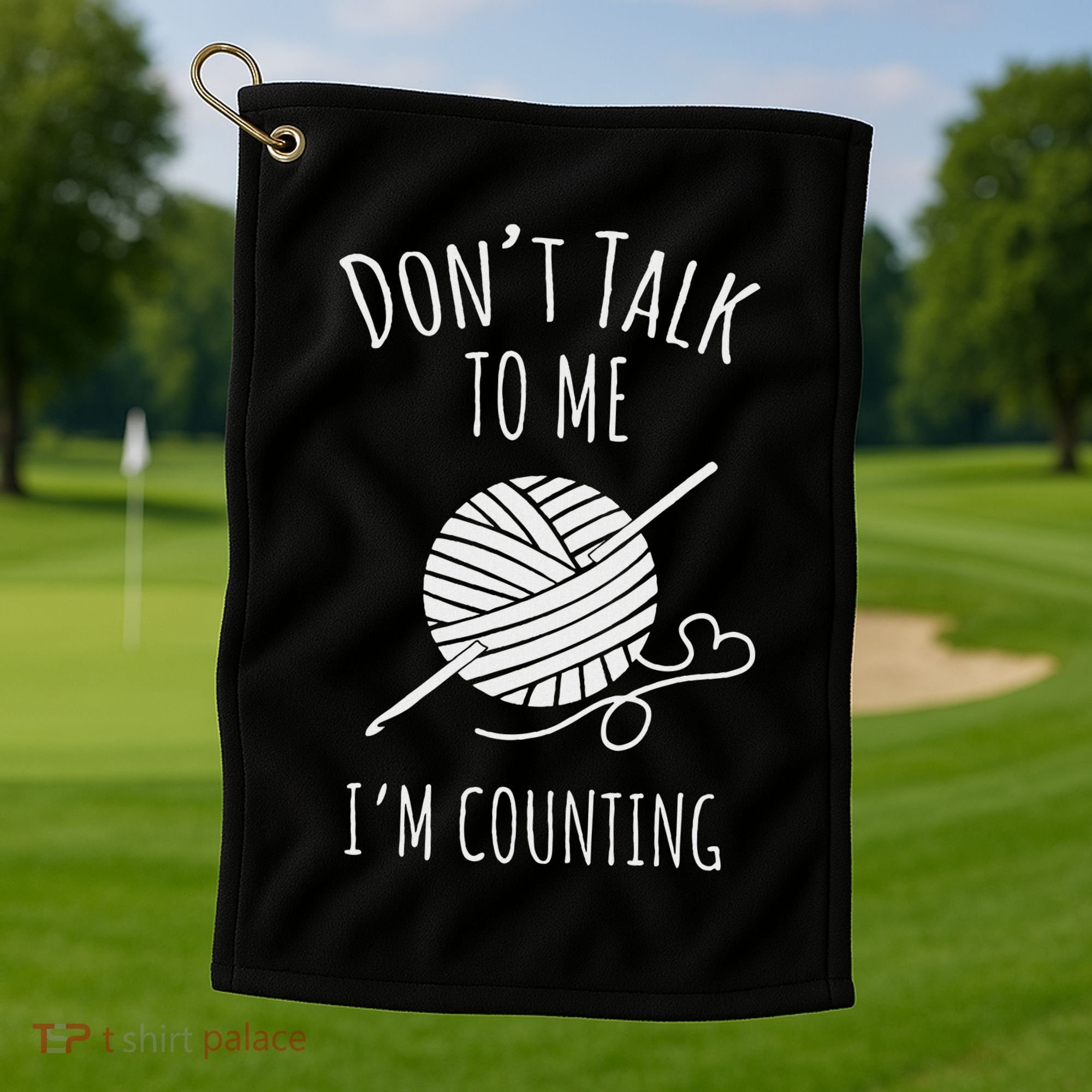 Crochet, Crocheting, Don't Talk, I'm Counting Golf Towel