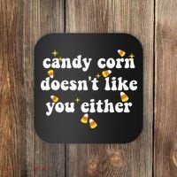 CANDY CORN DOESN'T LIKE YOU EITHER Funny Halloween Meme Coaster thumb 0