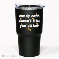 CANDY CORN DOESN'T LIKE YOU EITHER Funny Halloween Meme Tumbler thumb 0