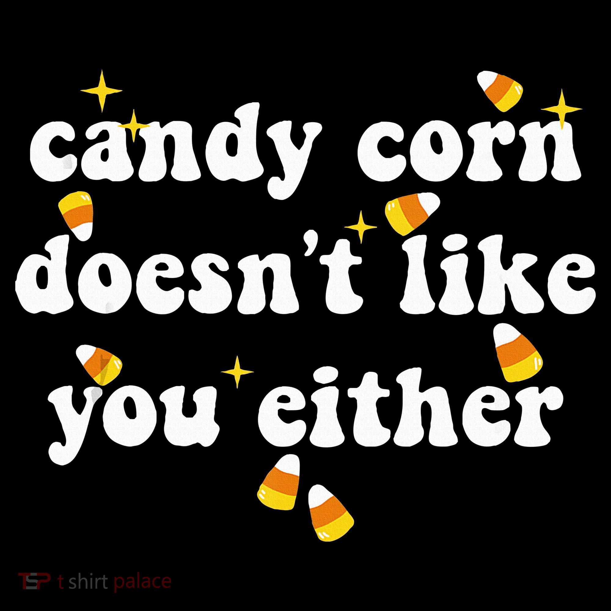 CANDY CORN DOESN'T LIKE YOU EITHER Funny Halloween Meme Women's Tank Top