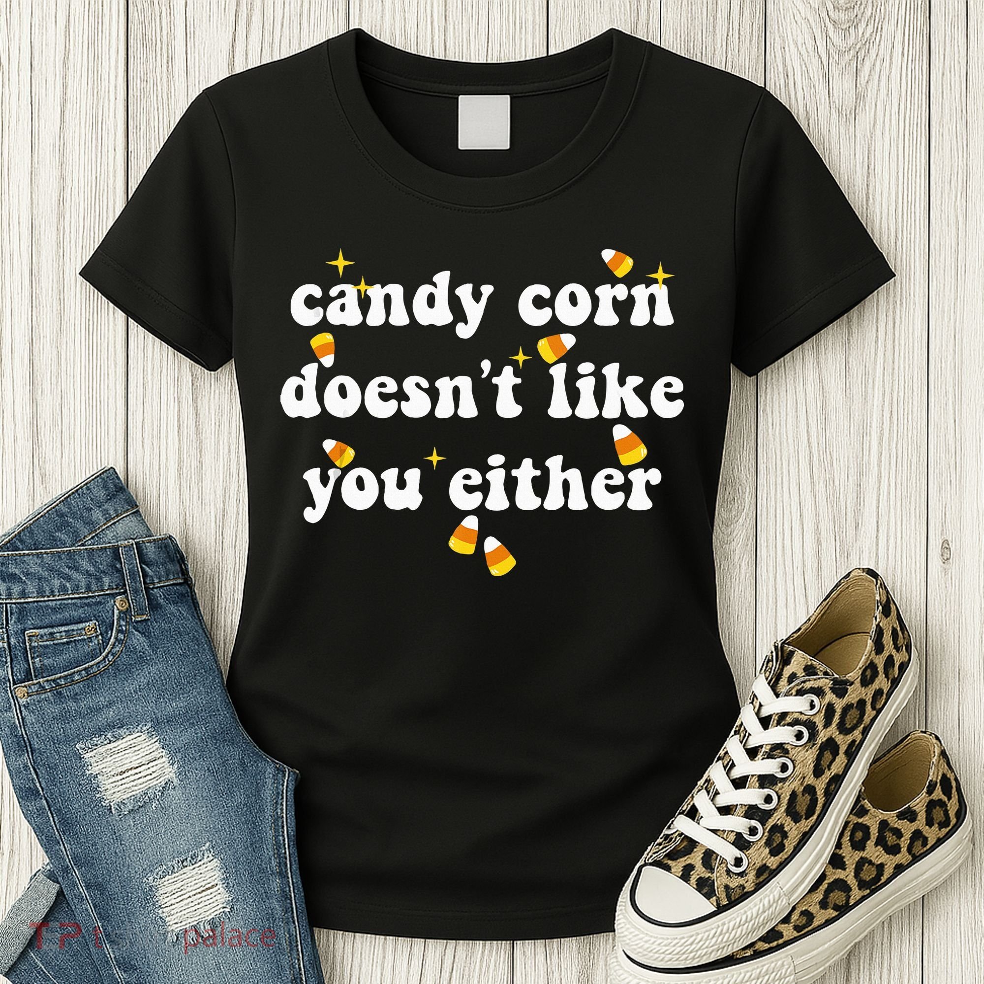 CANDY CORN DOESN'T LIKE YOU EITHER Funny Halloween Meme Women's T-Shirt