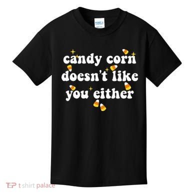 CANDY CORN DOESN'T LIKE YOU EITHER Funny Halloween Meme Kids T-Shirt