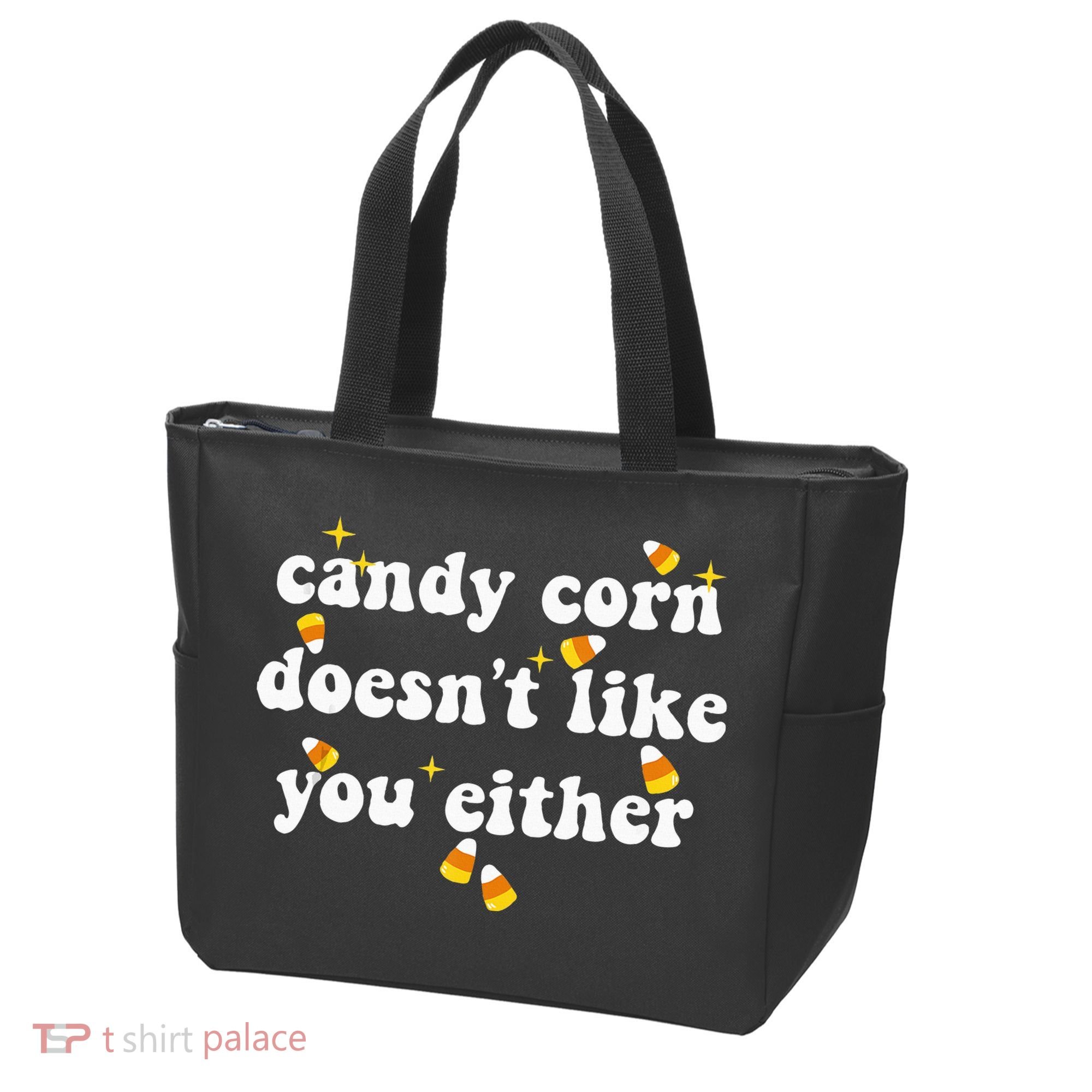 CANDY CORN DOESN'T LIKE YOU EITHER Funny Halloween Meme Tote Bag