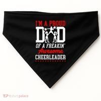 Cheer Cheerleading Dad Father IM A Proud Dad Of A Freakin USA-Made Doggie Bandana thumb 0