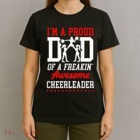 Cheer Cheerleading Dad Father IM A Proud Dad Of A Freakin T-Shirt thumb 4