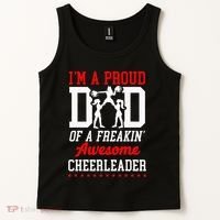 Cheer Cheerleading Dad Father IM A Proud Dad Of A Freakin Tank Top thumb 2