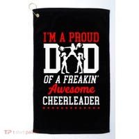 Cheer Cheerleading Dad Father IM A Proud Dad Of A Freakin Golf Towel thumb 0