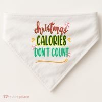 Christmas Calories Dont Count Funny USA-Made Doggie Bandana thumb 0