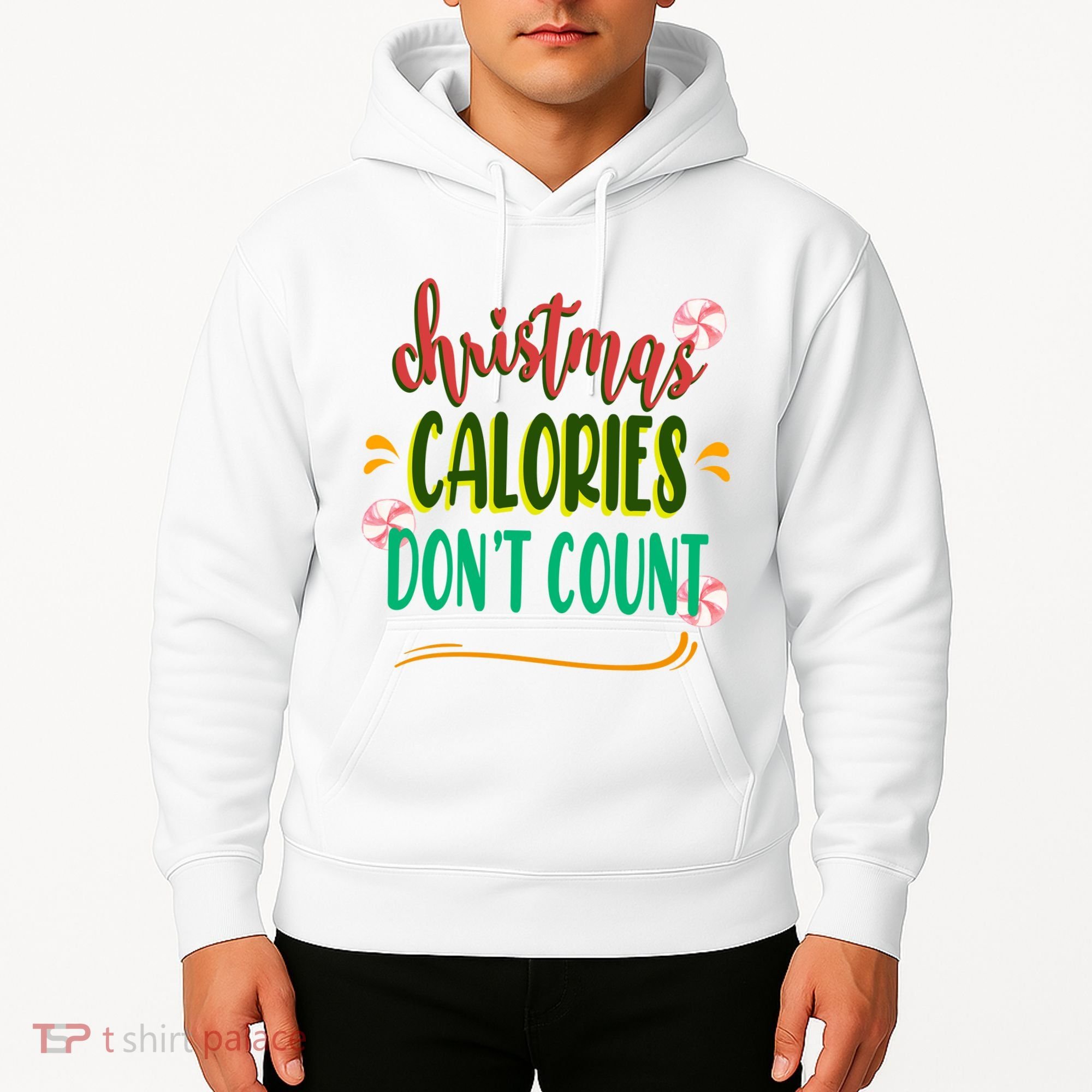 Christmas Calories Dont Count Funny Hoodie