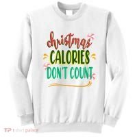 Christmas Calories Dont Count Funny Sweatshirt thumb 0