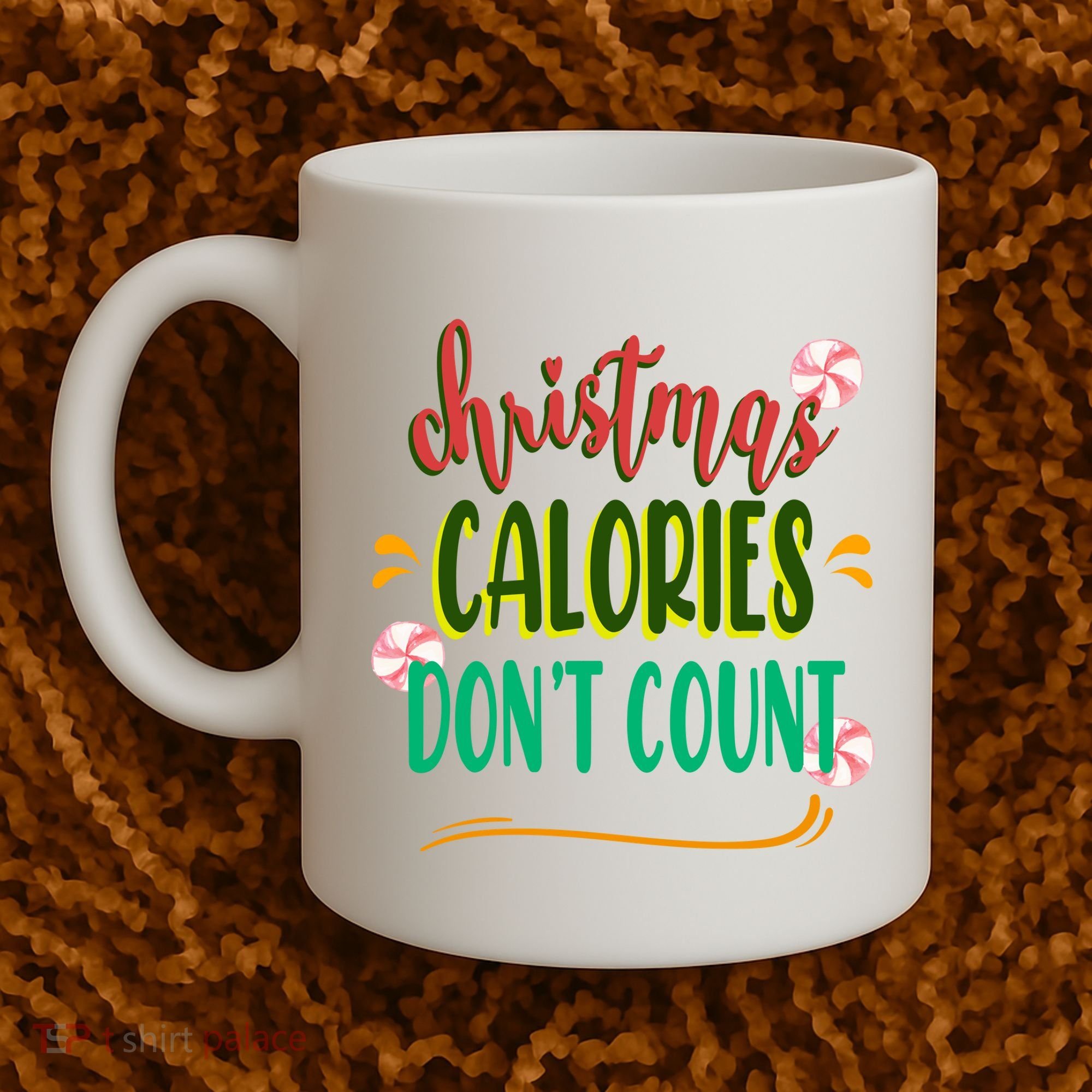 Christmas Calories Dont Count Funny Coffee Mug