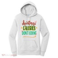 Christmas Calories Dont Count Funny Women's Hoodie thumb 0