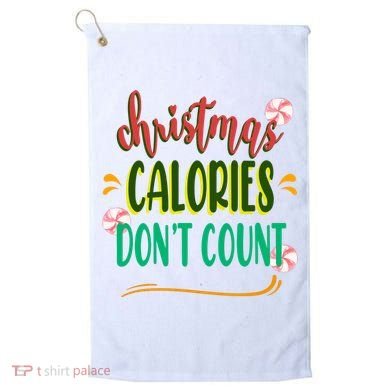 Christmas Calories Dont Count Funny Golf Towel