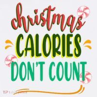 Christmas Calories Dont Count Funny Women's Long Sleeve Shirt thumb 2