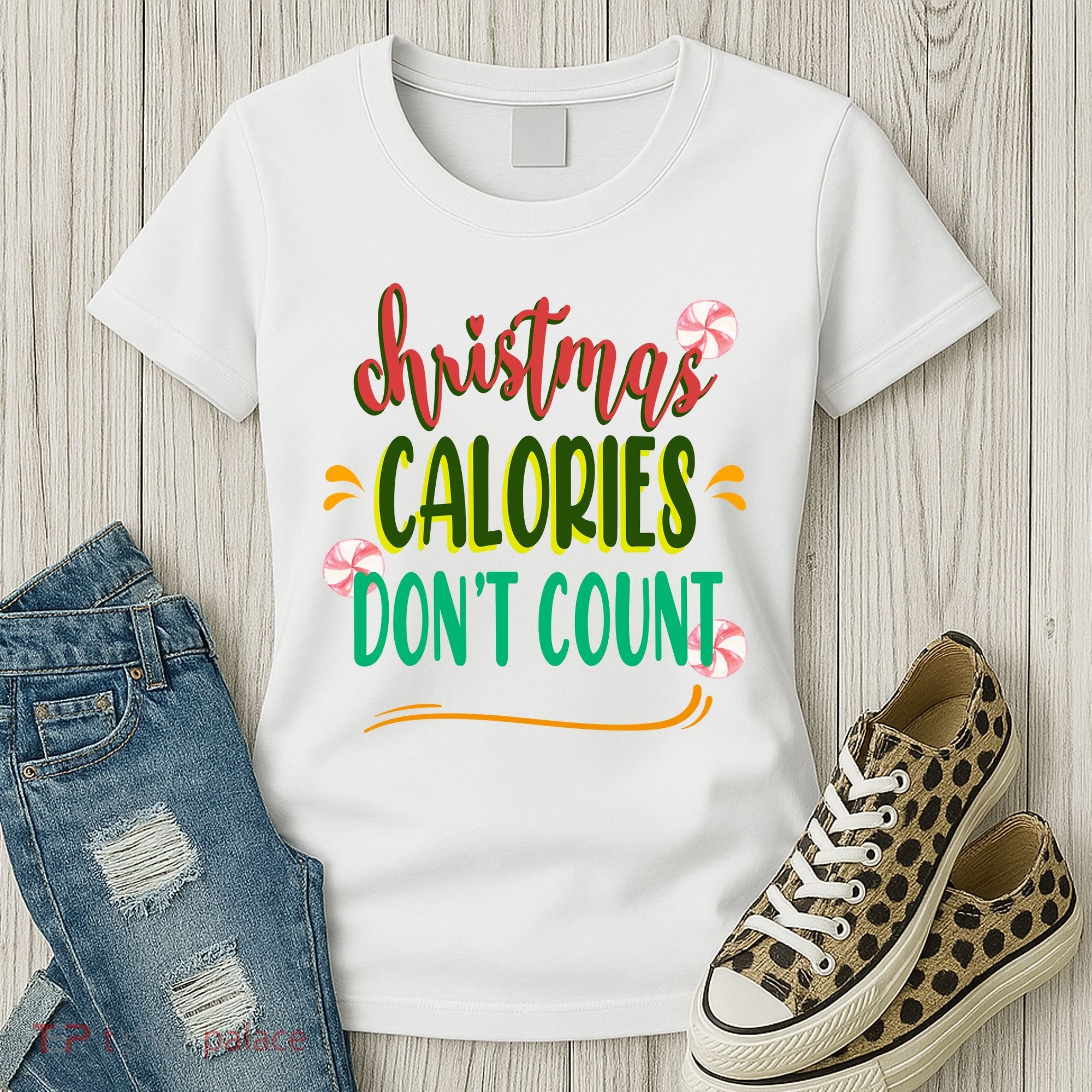 Christmas Calories Dont Count Funny Women's T-Shirt