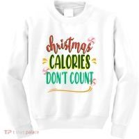Christmas Calories Dont Count Funny Kids Sweatshirt thumb 0