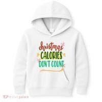 Christmas Calories Dont Count Funny Kids Hoodie thumb 0