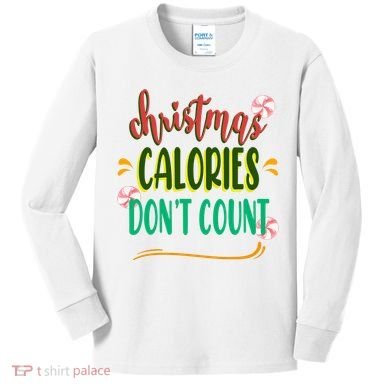 Christmas Calories Dont Count Funny Kids Long Sleeve Shirt