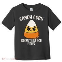 Candy Corn Doesnt Like You Either Funny Halloween Toddler T-Shirt thumb 0