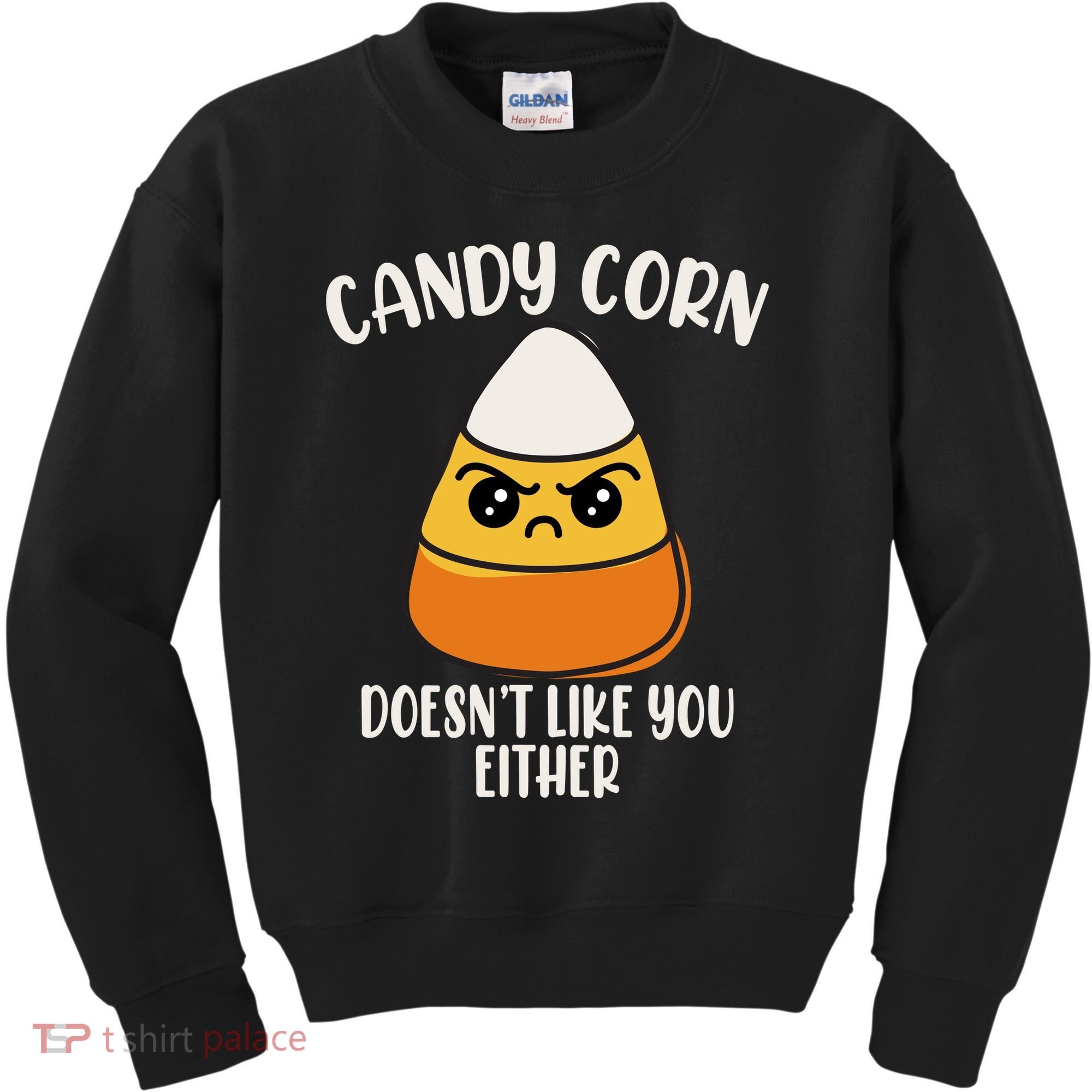 Candy Corn Doesnt Like You Either Funny Halloween Kids Sweatshirt