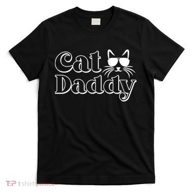 Cool Cat Daddy T-Shirt