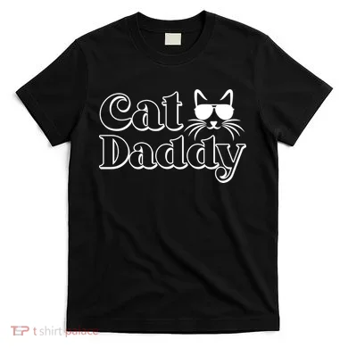 Cool Cat Daddy T-Shirt