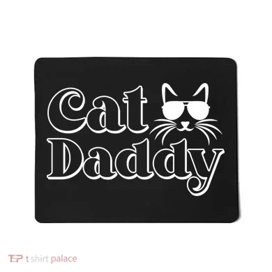 Cool Cat Daddy Mousepad